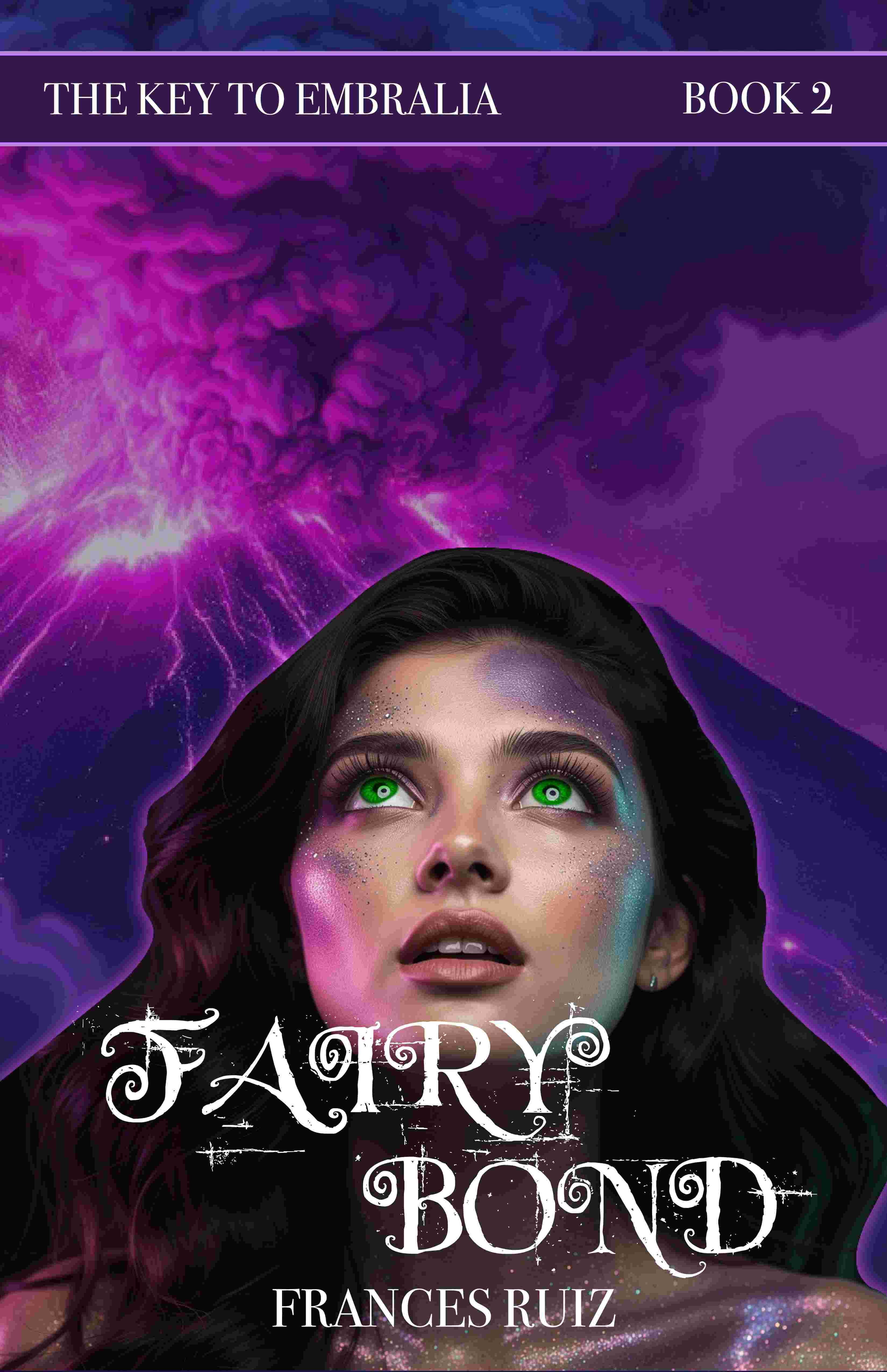 Fairy Bond Cover, a beautiful girl with stunning green eyes looks up to the sky, as a purple volcano erupts in the distance behind her.